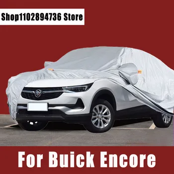 Для Buick Encore Полные автомобильные чехлы На открытом воздухе Защита от солнца от ультрафиолета Пыль Дождь Снег Защитный Авто Защитный чехол